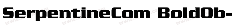 SerpentineCom BoldOb字体转换